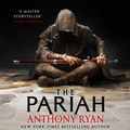 Cover Art for 9781405546430, The Pariah by Anthony Ryan