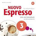 Cover Art for 9783192054402, Nuovo Espresso 3. Lehr- und Arbeitsbuch mit DVD und Audio-CD: Nuovo Espresso B1 - Ein Italienischkurs by Luciana Ziglio, Balì, Maria
