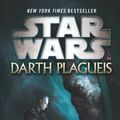 Cover Art for 9780099542643, Star Wars: Darth Plagueis by James Luceno