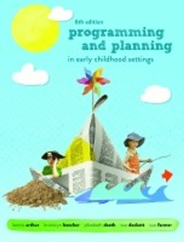 Cover Art for 9780170270809, Programming and Planning in Early Childhood Settings by Leonie Arthur