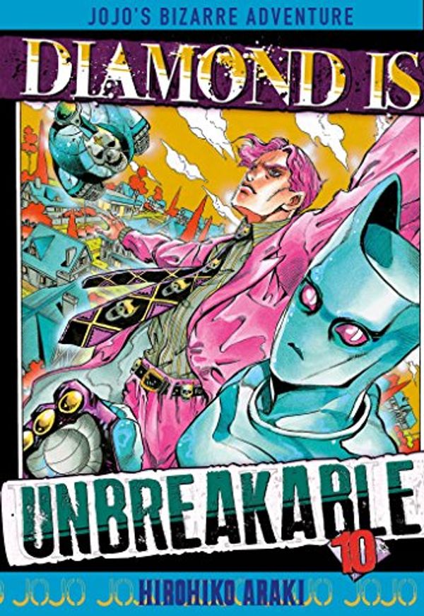 Cover Art for 9782756076843, Diamond is unbreakable - Jojo's Bizarre Adventure, Tome 10 : by Hirohiko Araki