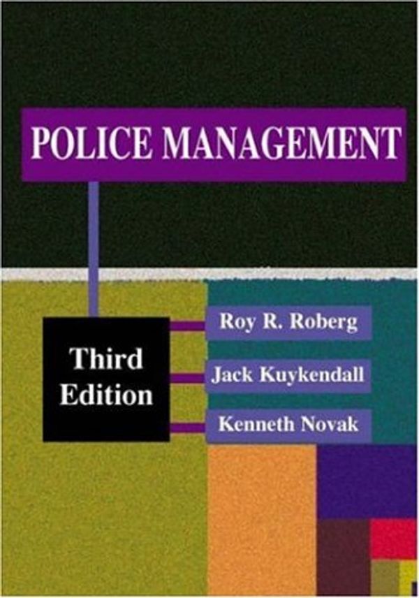 Cover Art for 9781891487835, Police Management by Roy R. Roberg, Jack L. Kuykendall, Kenneth Novak