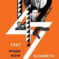 Cover Art for 9781911344421, 1947: When Now Begins by Elisabeth Asbrink