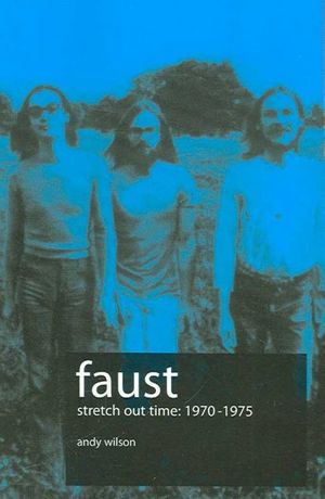Cover Art for 9780955066450, Faust by Andy Wilson
