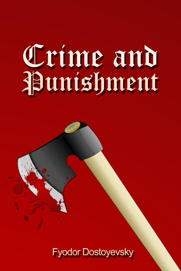 Cover Art for 1230000243466, Crime and Punishment by Fyodor Dostoevsky