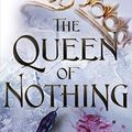 Cover Art for B07PX3GHJT, The Queen of Nothing (The Folk of the Air #3) by Holly Black