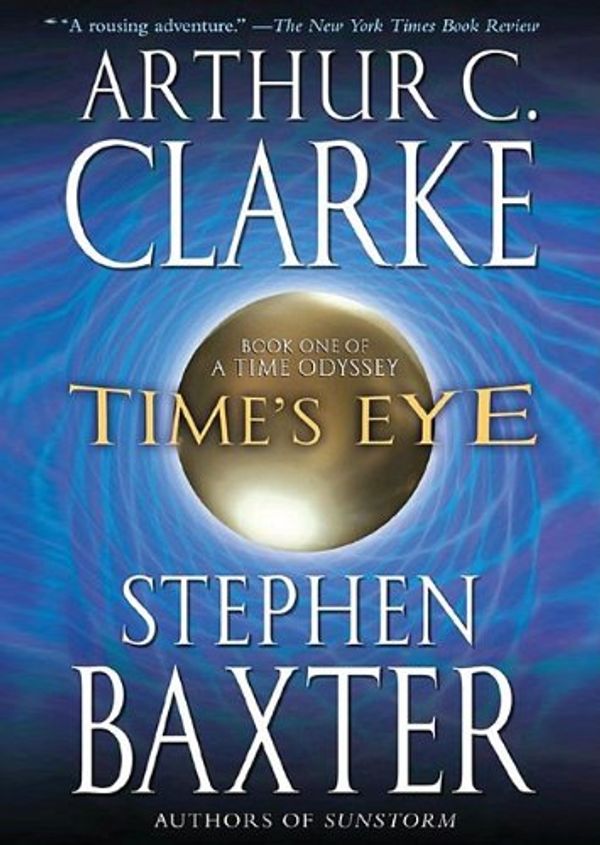 Cover Art for 9781433246043, Time's Eye by Arthur C. Clarke, Stephen Baxter