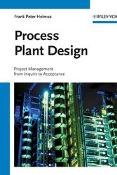 Cover Art for 9783527313136, Process Plant Design by Frank Peter Helmus