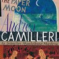 Cover Art for 9780330457279, THE PAPER MOON (MONTALBANO 9) by Andrea Camilleri