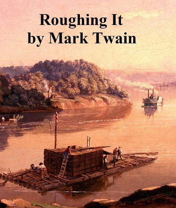 Cover Art for 9781455369812, Roughing It by Mark Twain