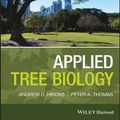 Cover Art for 9781118296387, Applied Tree Biology by Andrew Hirons, Peter A. Thomas