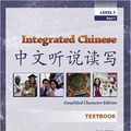 Cover Art for 9780887274602, Integrated Chinese Level 1 Pt. 1, 2nd Ed. Textbook: Simplified Character Edition by Tao-Chung Yao, Yuehua Liu, Liangyan Ge, Yea-Fen Chen, Nyan-Ping Bi, Xiaojun Wang