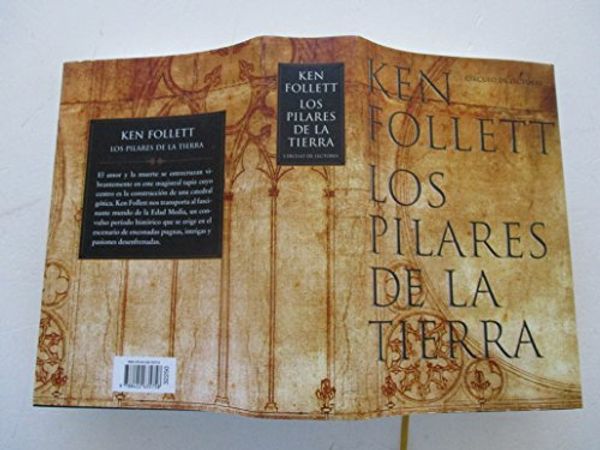 Cover Art for 9788422635758, LOS PILARES DE LA TIERRA by Ken Follett