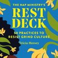 Cover Art for 9781797215778, Nap Ministry's Rest Deck by Tricia Hersey