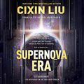 Cover Art for B07ND598BR, Supernova Era by Cixin Liu, Joel Martinsen-Translator