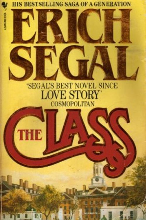 Cover Art for 9780553172096, The Class by Erich Segal