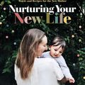 Cover Art for 9781460711057, Nurturing Your New Life by Heidi Sze
