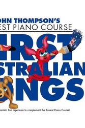 Cover Art for 9781783057245, John Thompson's Easiest Piano Course: First Australian Songs by Unknown