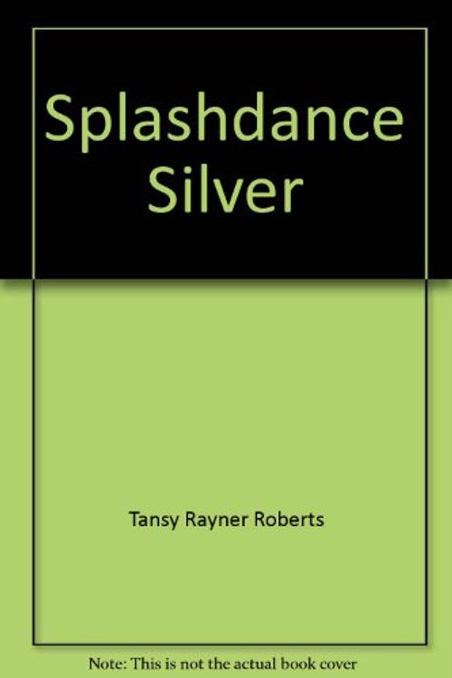Cover Art for 9780733801846, Splashdance Silver by Tansy Rayner Roberts