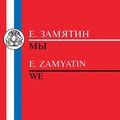 Cover Art for 9781853993787, We by Evgeny Zamyatin