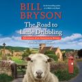 Cover Art for 9780147526885, The Road to Little Dribbling by Bill Bryson, Nathan Osgood