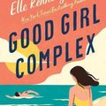 Cover Art for 9781250796738, Good Girl Complex by Elle Kennedy