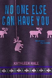 Cover Art for 9780062211194, No One Else Can Have You by Kathleen Hale