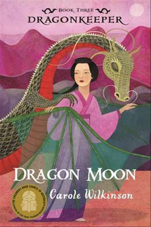 Cover Art for 9781742032474, Dragon Moon (Hardcover) by Carole Wilkinson