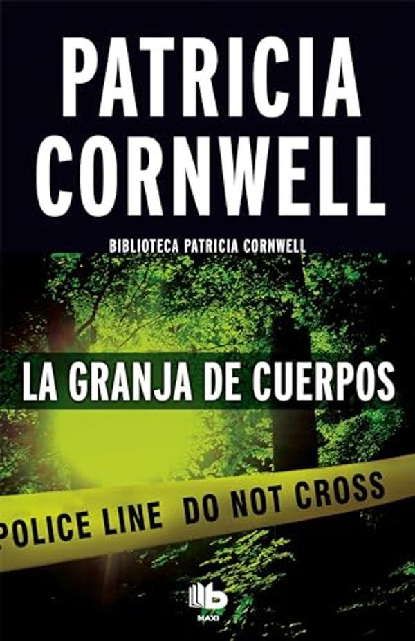 Cover Art for B01GQ7C6BG, La granja de cuerpos (Doctora Kay Scarpetta 5) (Spanish Edition) by Patricia Cornwell