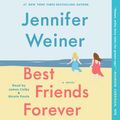 Cover Art for 9781442342415, Best Friends Forever by Jennifer Weiner