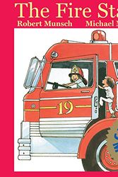 Cover Art for 9781550371710, The Fire Station by Robert N. Munsch