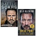 Cover Art for 9789123944859, Battle Scars: A Story of War and All That Follows By Jason Fox & Break Point: SAS: Who Dares Wins Host's Incredible True Story By Ollie Ollerton 2 Books Collection Set by Jason Fox, Ollie Ollerton