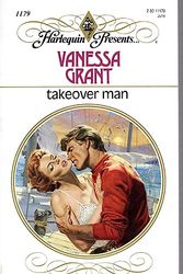 Cover Art for 9780373111794, Takeover Man by Vanessa Grant