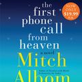 Cover Art for 9780062355645, The First Phone Call from Heaven by Mitch Albom