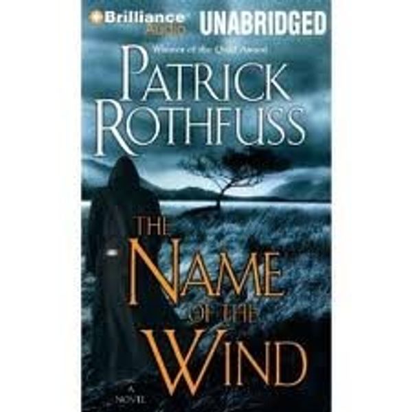 Cover Art for B004SD4N9Y, TheName of the Wind (KingKiller Chronicles) [Audiobook, MP3 Audio, Unabridged] Publisher: Brilliance Audio on MP3-CD; MP3 Una edition by Patrick Rothfuss