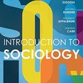 Cover Art for B01K3RNUZG, Introduction to Sociology (Tenth Edition) by Anthony Giddens (2016-05-01) by Anthony Giddens;Mitchell Duneier;Richard P. Appelbaum;Deborah Carr