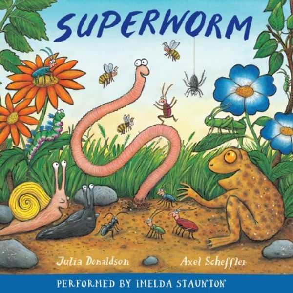 Cover Art for B00NPBEONK, Superworm by Julia Donaldson