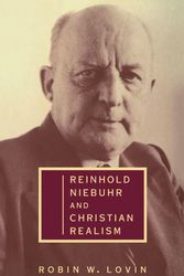 Cover Art for 9780521479325, Reinhold Niebuhr and Christian Realism by Robin W. Lovin