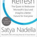 Cover Art for 9780008260231, Hit Refresh by Satya Nadella, Greg Shaw, Jill Tracie Nichols