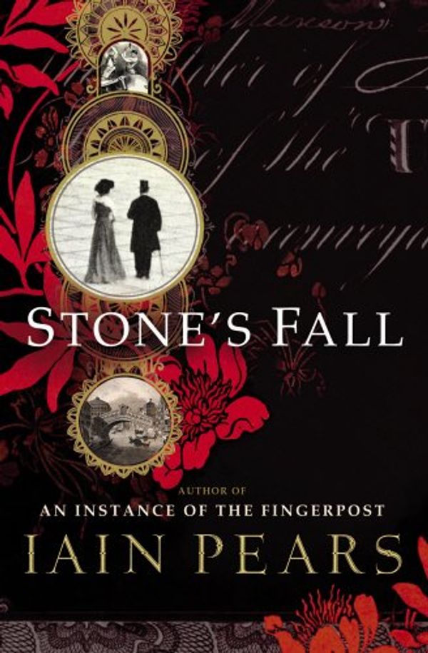 Cover Art for 9780224081795, Stone's Fall by Iain Pears