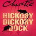 Cover Art for 9781444802702, Hickory Dickory Dock by Agatha Christie