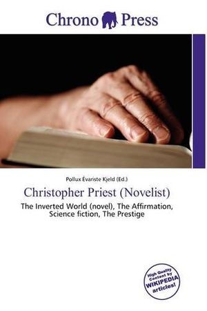 Cover Art for 9786134962988, Christopher Priest (Novelist) by Pollux Variste Kjeld
