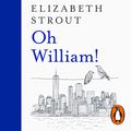 Cover Art for B08X13LCVY, Oh William! by Elizabeth Strout