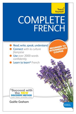 Cover Art for 9781444129922, Complete French (Learn French with Teach Yourself) by Gaelle Graham