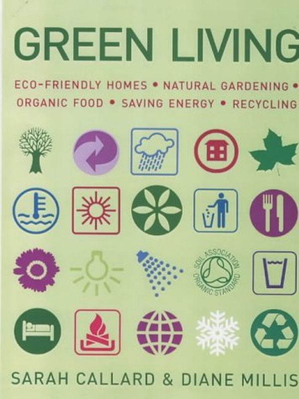 Cover Art for B012YT34FC, The Complete Book of Green Living: A Practical Guide to Eco-friendly Living by Callard Sarah Millis Diane (2001-07-02) Paperback by Callard Sarah Millis Diane