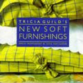 Cover Art for 9781850298021, Tricia Guild's New Soft Furnishings by Tricia Guild