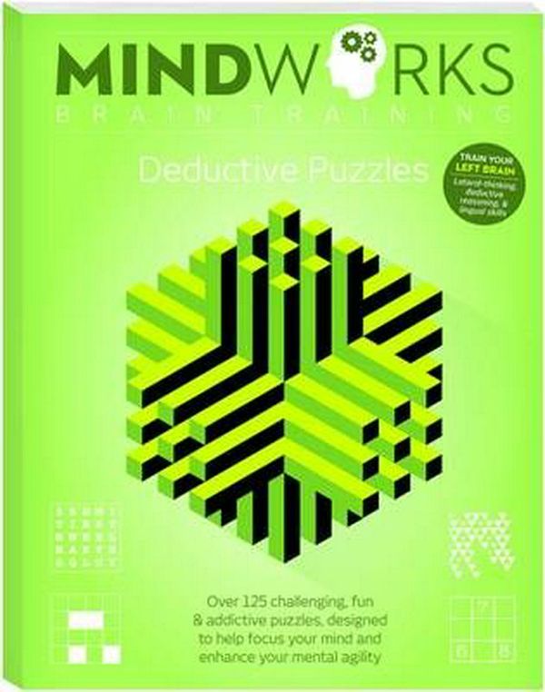 Cover Art for 9781488930713, Deductive PuzzlesMindworks Brain Training by Hinkler Books