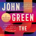 Cover Art for 9780525556534, The Anthropocene Reviewed by John Green