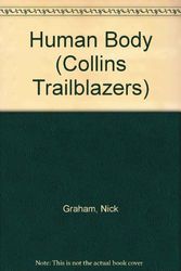 Cover Art for 9780001979512, Human Body (Collins Trailblazers) by Nick Graham