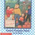 Cover Art for 9780606018661, Karen's Pumpkin Patch by Ann M. Martin